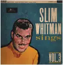 LP - Slim Whitman - Slim Whitman Sings Volume 3