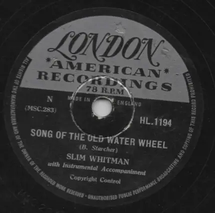 Slim Whitman - Restless Heart / The Old Water Wheel
