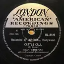 10'' - Slim Whitman - When I Grow Too Old To Dream / Cattle Call