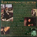 Double LP - Slim Whitman - The Slim Whitman Collection - Textured / Gatefold
