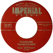 Slim Whitman - Tumbling Tumbleweeds / Tell Me