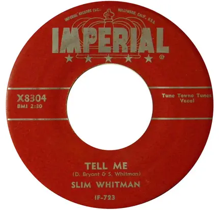 Slim Whitman - Tumbling Tumbleweeds / Tell Me