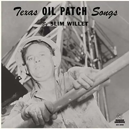 Slim Willet - Texas Oil.. -Coloured-