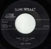 Slim Willet - Don't Let The Stars (Get In Your Eyes)