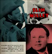 Slim Willet - Slim Willet