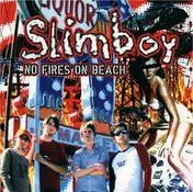 Slimboy - No Fires On The Beach