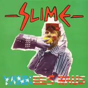 Slime - Yankees Raus