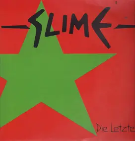 Slime - Die Letzten