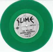 7inch Vinyl Single - Slime - Sie Wollen Wieder Schiessen (Dürfen) - Green Vinyl