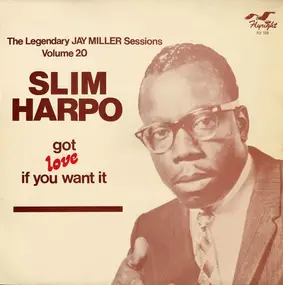 Slim Harpo - Got Love If You Want It