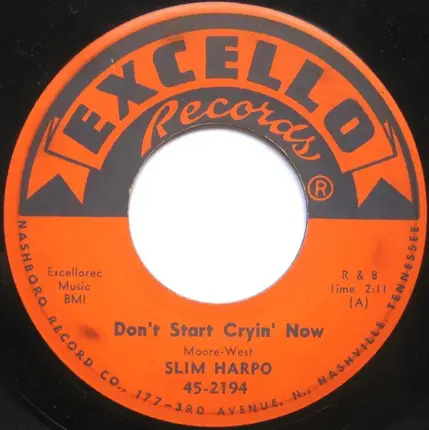 Slim Harpo - Don't Start Cryin' Now / Rainin' In My Heart