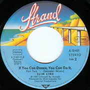 7inch Vinyl Single - Slimline - If You Can Dance, You Can Do It Part 1&2