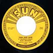 Slim Rhodes - Take And Give / Do What I Do
