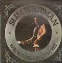 LP - Slim Whitman - 25th Anniversary Concert - Gatefold