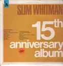 LP - Slim Whitman - the 15th Anniversary Album