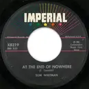 7'' - Slim Whitman - At The End Of Nowhere / Wherever You Are