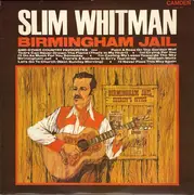 LP - Slim Whitman - Birmingham Jail And Other Country Favourites