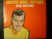 LP - Slim Whitman - Country Songs / City Hits