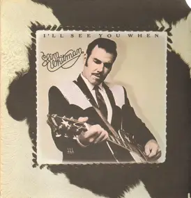 Slim Whitman - I'll See You When