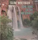 LP - Slim Whitman - Love Song Of The Waterfall