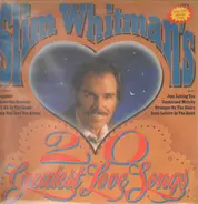 Slim Whitman - Slim Whitman's 20 Greatest Love Songs