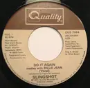 7inch Vinyl Single - Slingshot - Do It Again Medley With Billie Jean