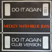 7inch Vinyl Single - Slingshot - Do It Again Medley With Billie Jean / Do It Again Club Version
