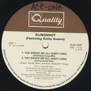 Slingshot - You Shook Me All Night Long
