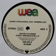 12inch Vinyl Single - Slinky Gym School Featuring Rammellzee - Crazy Sneaker