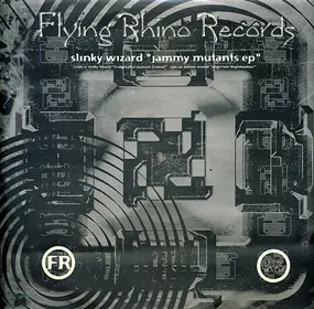 Slinky Wizard - Jammy Mutants EP