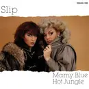7inch Vinyl Single - Slip - Mamy Blue / Hot Jungle