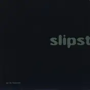 Slipstream - Up In Heaven / Hearing Voices