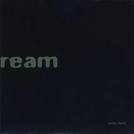 Slipstream - Come Back / Late Too Late
