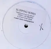 Slipping Soma