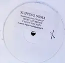 12inch Vinyl Single - Slipping Soma - Superconscious (So Alive)