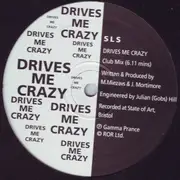 12inch Vinyl Single - Sls - Drives Me Crazy