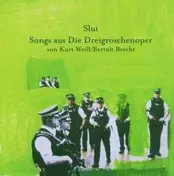 Slut - Die kleine Dreigroschenoper