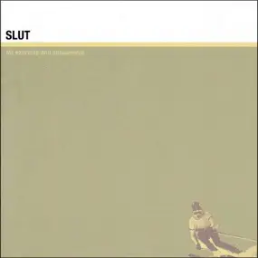 Slut - For Exercise and Amusemen