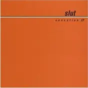 Slut - Sensation EP