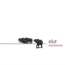 CD - Slut - Interference