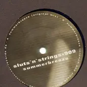 Sluts'n'strings & 909 - Summerbreeze
