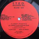 12inch Vinyl Single - Slug-Go - Crazy