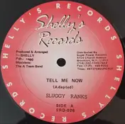 sluggy ranks - Tell Me Now / Hot Me Coming