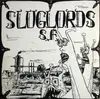 12'' - Sluglords - Trails Of Slime