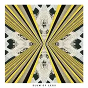 Slum Of Legs - Slum Of Legs