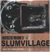 Slum Village - Fantastic Volume II