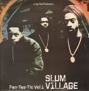 Slum Village - Fan-Tas-Tic Vol. 1