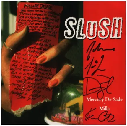 Slush - Mercury De Sade / Milla