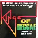 LP - Sly Dunbar , Robbie Shakespeare , Peter Tosh , Mikey Chung Featuring Chris Hinze - Kings Of Reggae