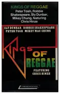 Sly Dunbar , Robbie Shakespeare , Peter Tosh , Mikey Chung Featuring Chris Hinze - Kings Of Reggae